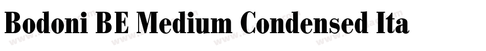 Bodoni BE Medium Condensed Italic字体转换